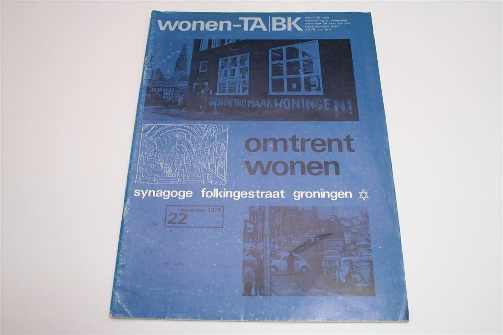 Synagoge Groningen [1975] — Themanummer Wonen TA/BK, Boeken, Ophalen of Verzenden, Gelezen