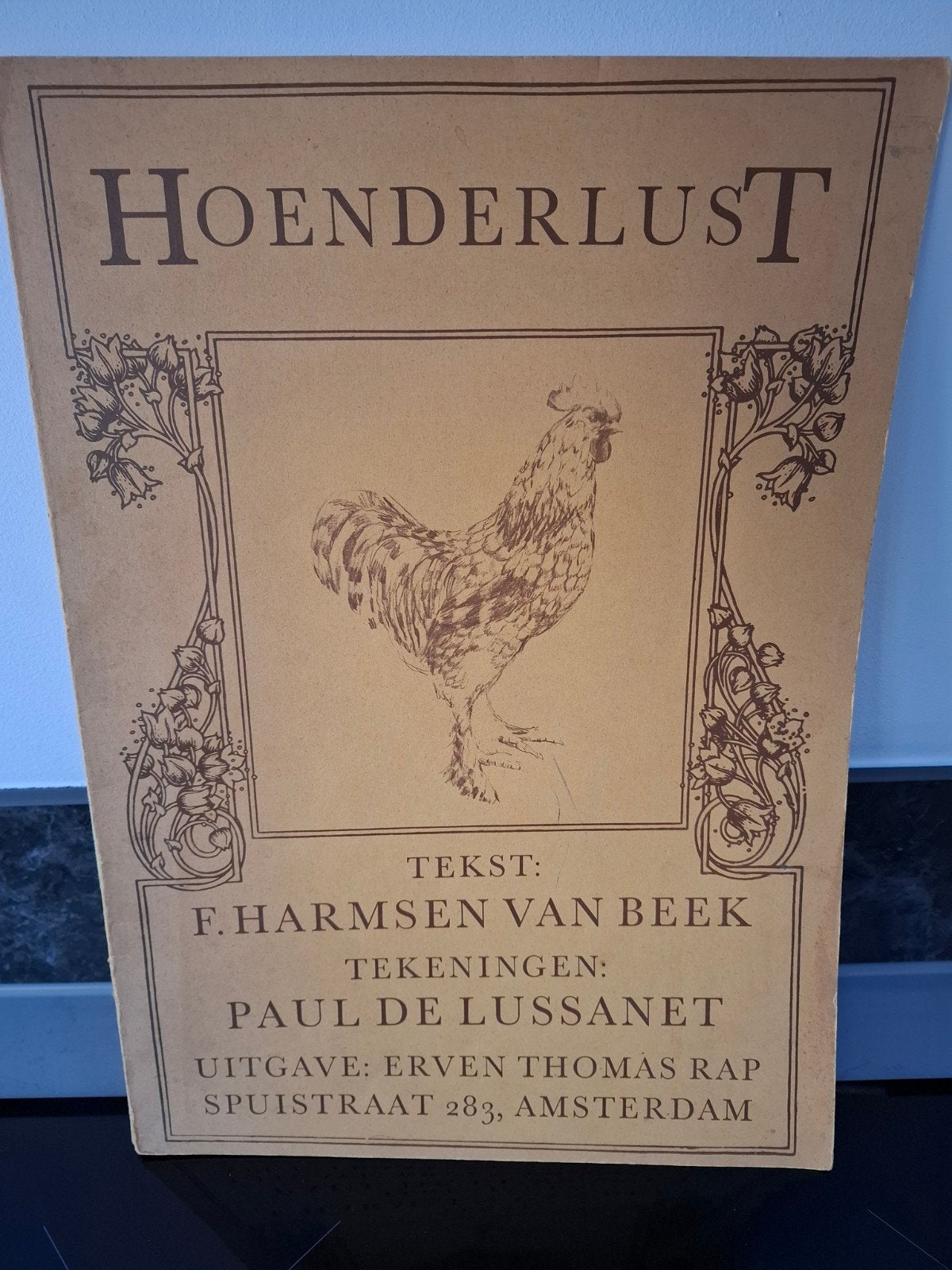 Hoenderlust - F. Harmsen van Beek & Paul de Lussanet, Ophalen of Verzenden, Zo goed als nieuw, F. Harmsen van Beek, Paul de Lussanet