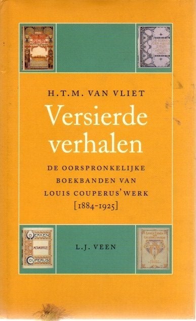 Versierde verhalen - H.T.M. van Vliet (Louis Couperus), Ophalen of Verzenden, Zo goed als nieuw, Nederland, H.T.M. van Vliet