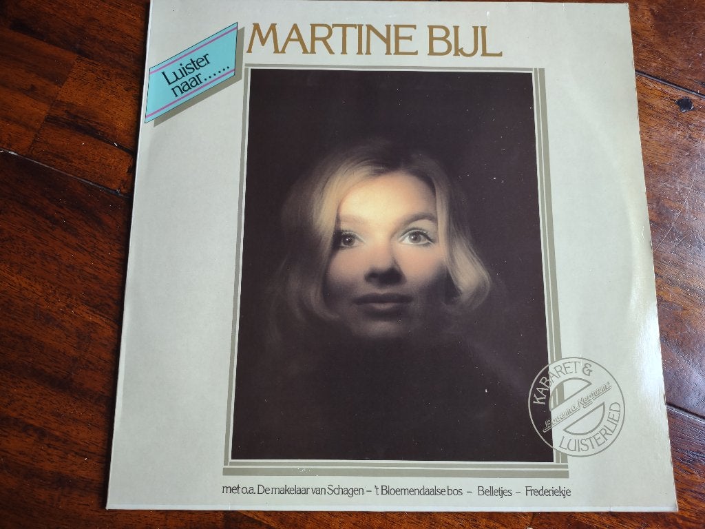 LP - Luister naar ..... Martine Bijl, Cd's en Dvd's, Vinyl | Nederlandstalig, Ophalen of Verzenden, Zo goed als nieuw, Overige formaten