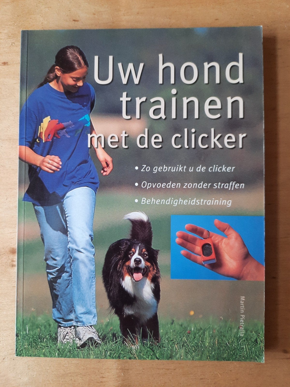 Uw hond trainen met de clicker - Martin Pietralla, Ophalen of Verzenden, Zo goed als nieuw, Honden, Martin Pietralla