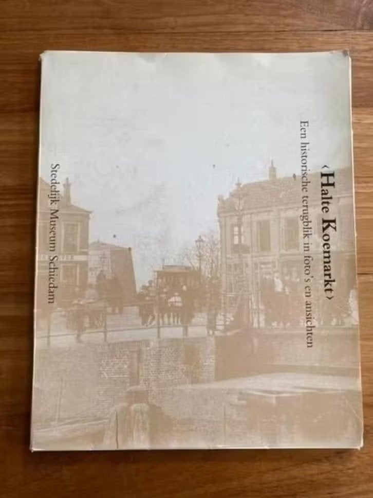 Halte Koemarkt - schiedam ( foto’s en ansichten), Ophalen of Verzenden, Zo goed als nieuw