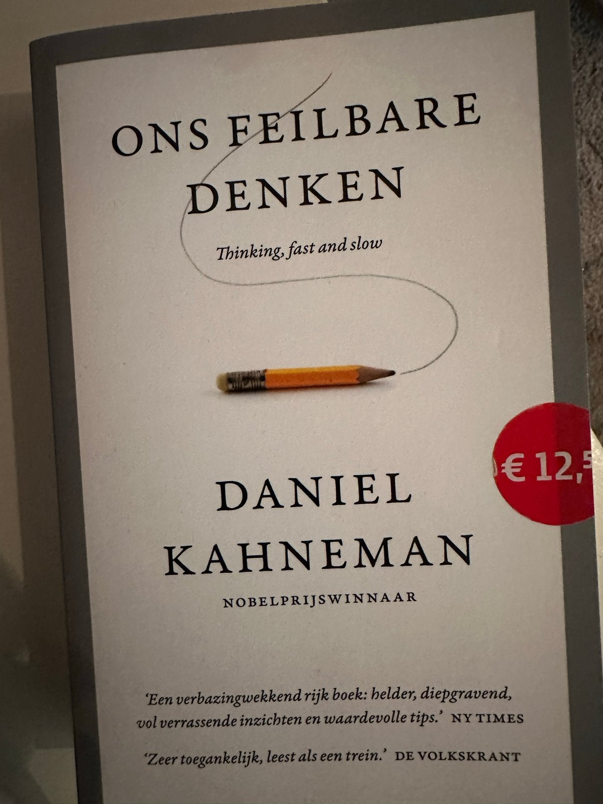 Ons Feilbare Denken - Daniel Kahneman (Zo goed als nieuw), Ophalen of Verzenden, Zo goed als nieuw, Nederland