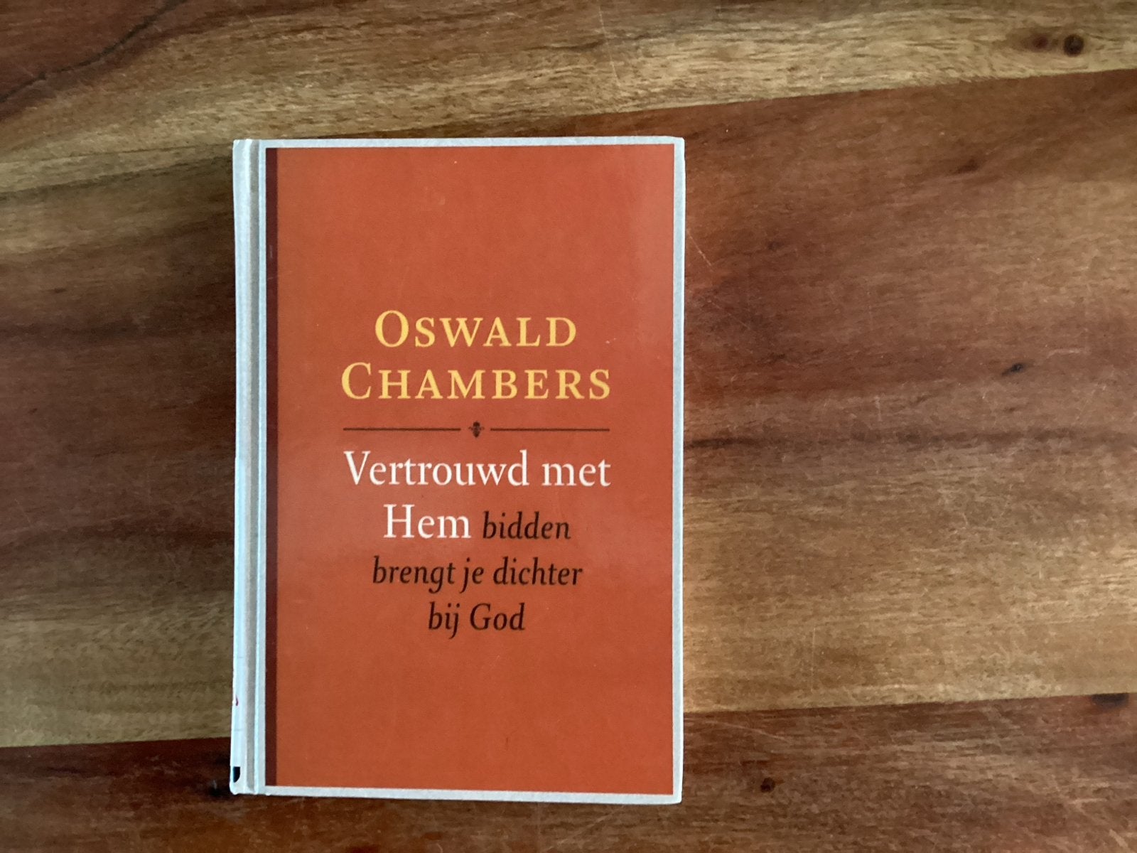 Vertrouwd met Hem bidden - Oswald Chambers (bibliotheekexemp, Verzenden, Gelezen, Christendom | Protestants