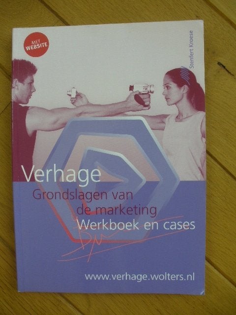 VERHAGE - Grondslagen van de marketing Werkboek en cases, Boeken, Ophalen of Verzenden, Zo goed als nieuw, Economie en Marketing