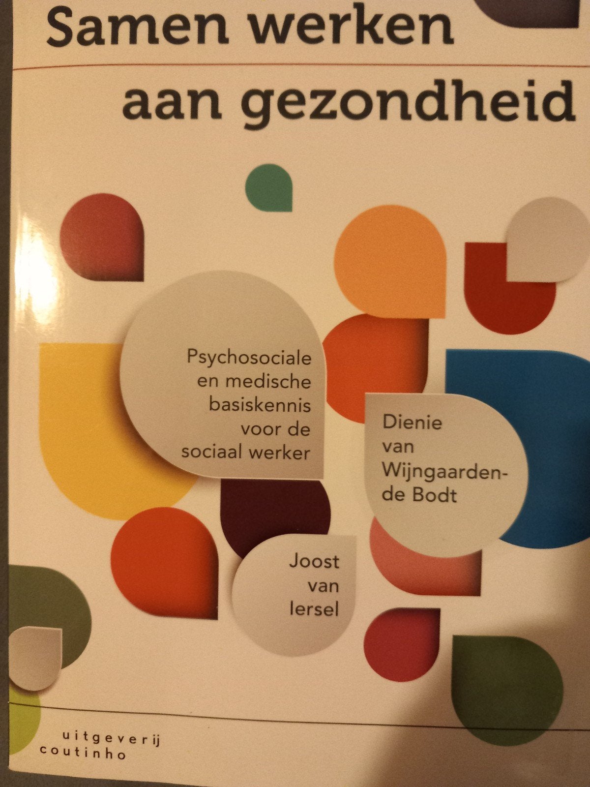 Joost van Iersel - Samen werken aan gezondheid, Joost van Iersel; Dienie van Wijngaarden-de Bodt, Sociale wetenschap, Ophalen of Verzenden