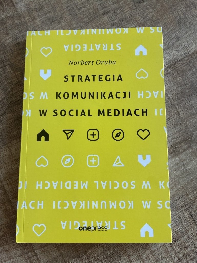 Strategia komunikacji w social mediach - Norbert Oruba, Ophalen of Verzenden, Gelezen