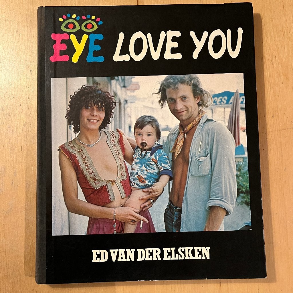 Fotoboek eye love you, ed van der elsken eerste druk 1977, Ophalen of Verzenden, Gelezen, Fotografen