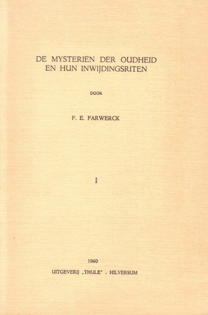 Farwerck De Mysteriën der Oudheid en hun inwijdingsriten, Ophalen of Verzenden, Zo goed als nieuw, Overige onderwerpen, Achtergrond en Informatie