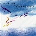 Chris De Burgh - Spark To A Flame/Best Of, Ophalen of Verzenden, Zo goed als nieuw