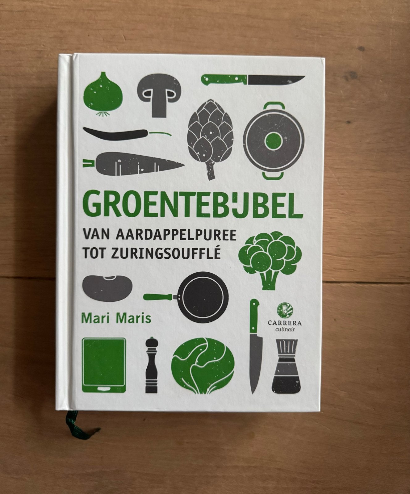 Groentebijbel: Van Aardappelpuree tot Zuringsoufflé, Boeken, Ophalen of Verzenden, Zo goed als nieuw