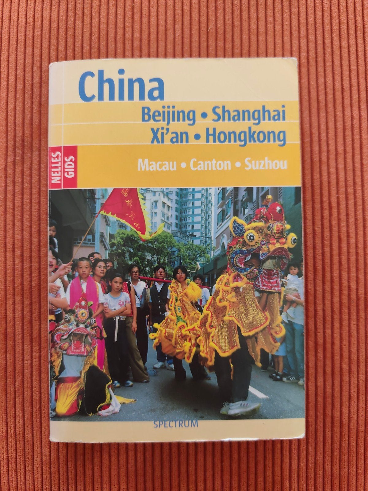 Nelles Gids China: Beijing, Shanghai, Xi'an, Hongkong, Boeken, Ophalen of Verzenden, Reisgids of -boek, Azië, Gelezen