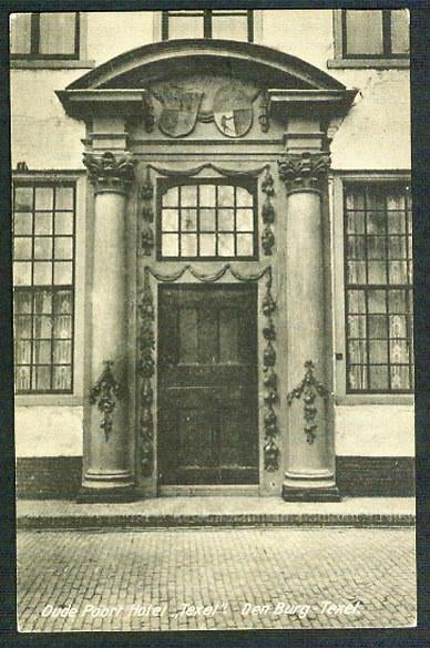 Texel, Den Burg, Oude Poort Hotel Texel., Ophalen of Verzenden, 1920 tot 1940, Ongelopen, Waddeneilanden