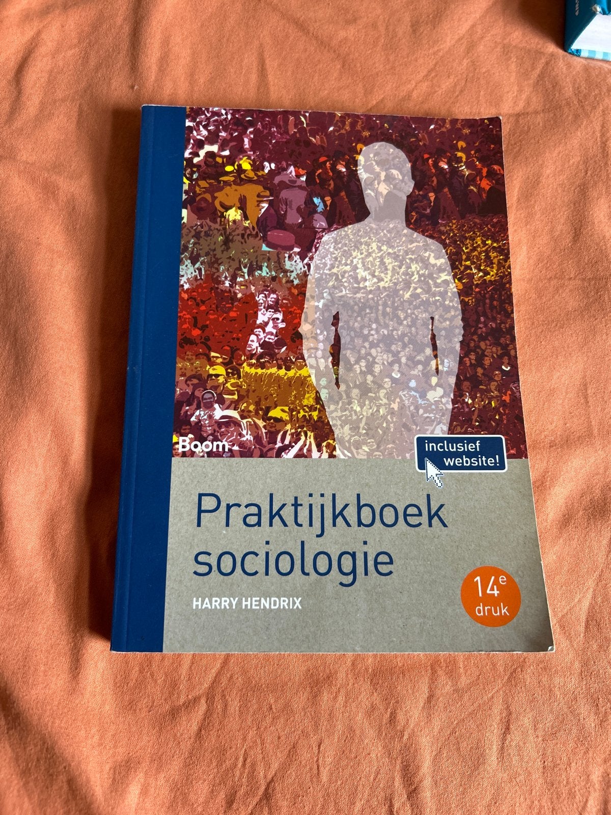 Praktijkboek sociologie - Harry Hendrix (14e druk), Boeken, Studieboeken en Cursussen, Ophalen of Verzenden, Gamma, Gelezen, HBO