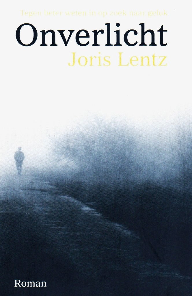 Onverlicht - Joris Lentz / 9789463892049, Ophalen of Verzenden, Zo goed als nieuw, Nederland, Joris Lentz