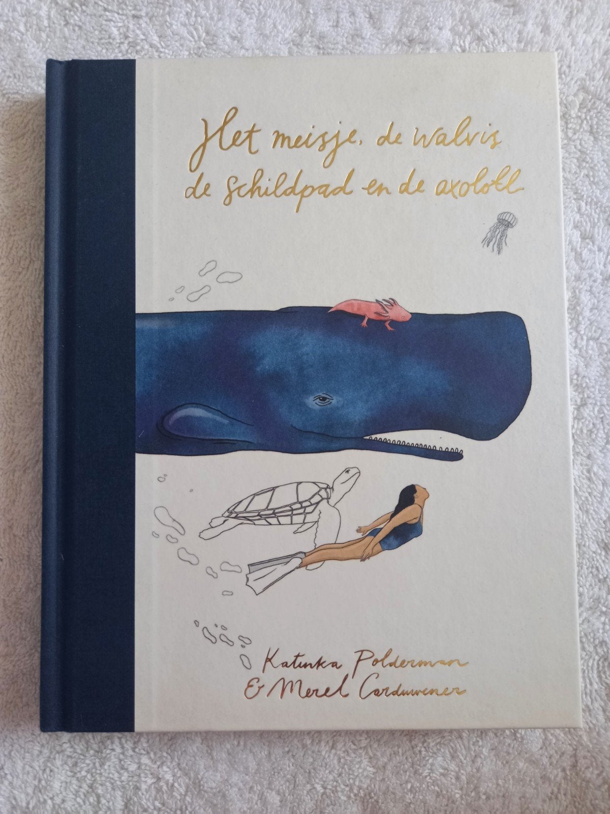 p01 Het meisje, de walvis, de schildpad en de axolotl, Boeken, Ophalen of Verzenden, Zo goed als nieuw, Katinka Polderman & Merel Corduwener