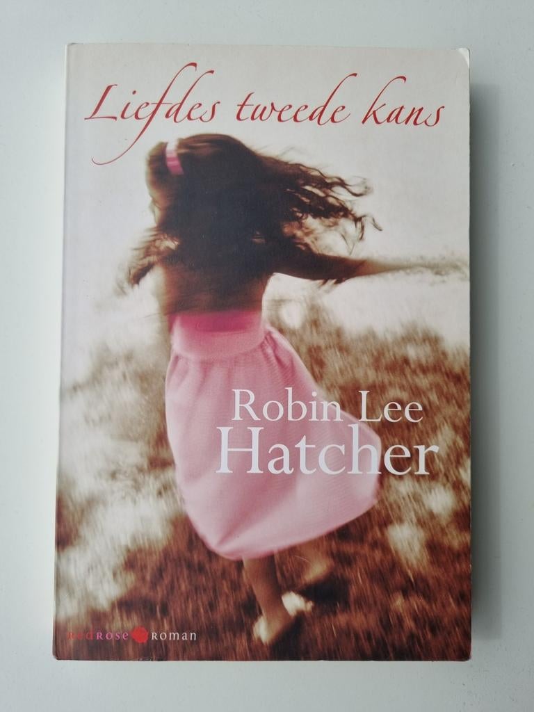Liefdes tweede kans - Robin Lee Hatcher, Boeken, Ophalen of Verzenden, Gelezen, Robin Lee Hatcher