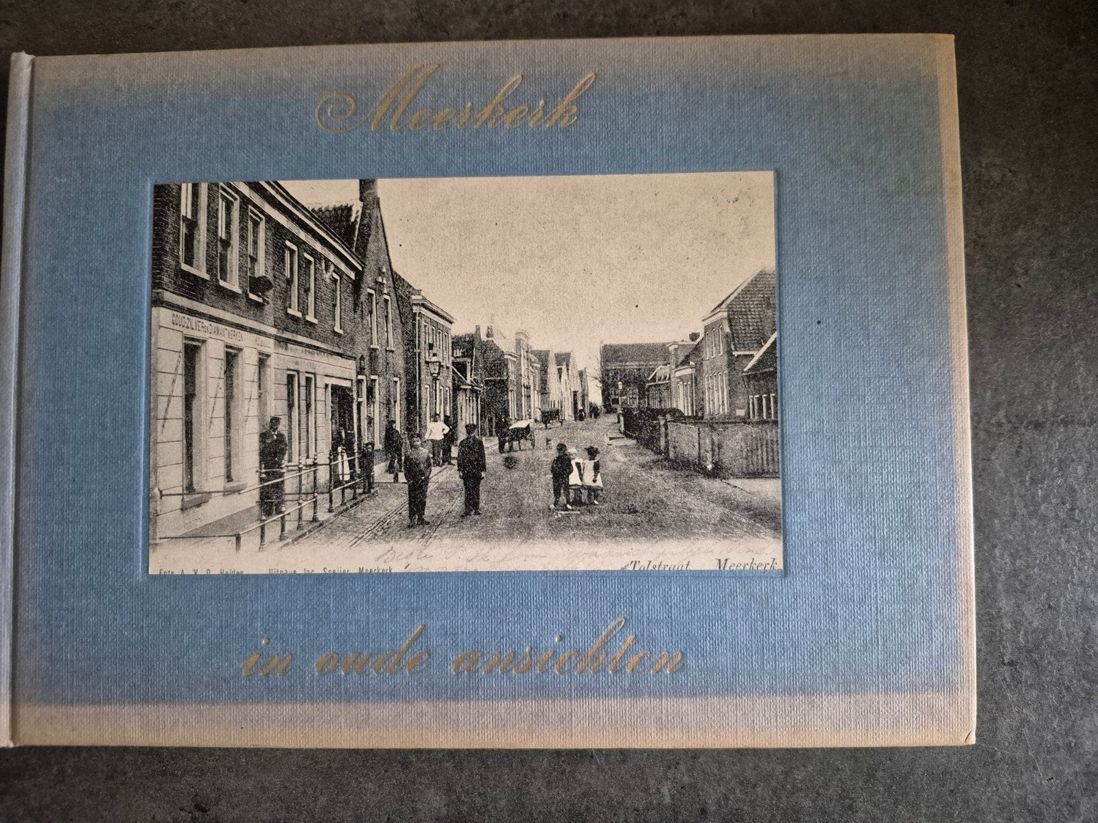 Meerkerk in oude ansichten, Ophalen of Verzenden