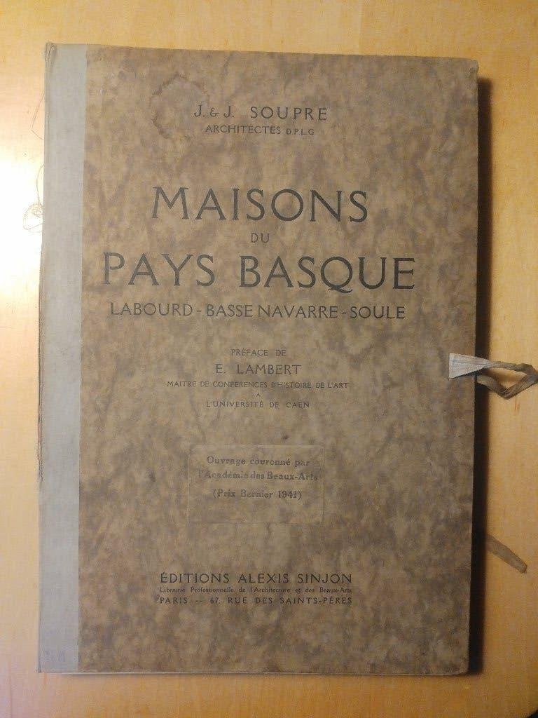 Maisons du Pays Basque (foto's van J & J Soupre arch, 1928), Ophalen of Verzenden, Gelezen, Stijl of Stroming
