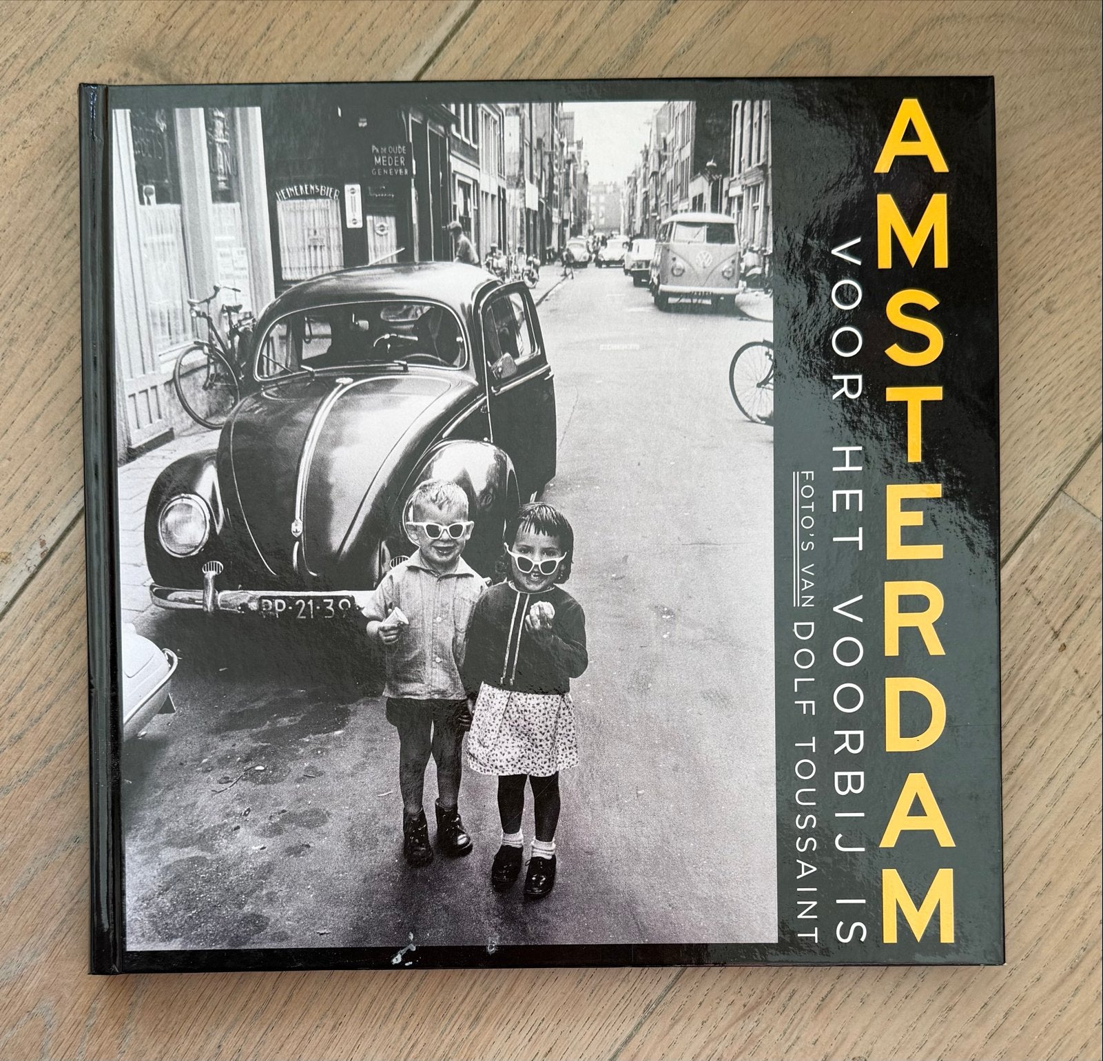 Amsterdam voor het voorbij is - Dolf Toussaint, Ophalen of Verzenden, Zo goed als nieuw, Fotografie algemeen