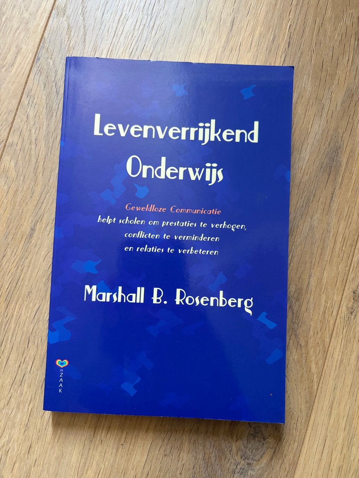 Levenverrijkend Onderwijs - Marshall B. Rosenberg, Boeken, Ophalen of Verzenden, Zo goed als nieuw, HBO