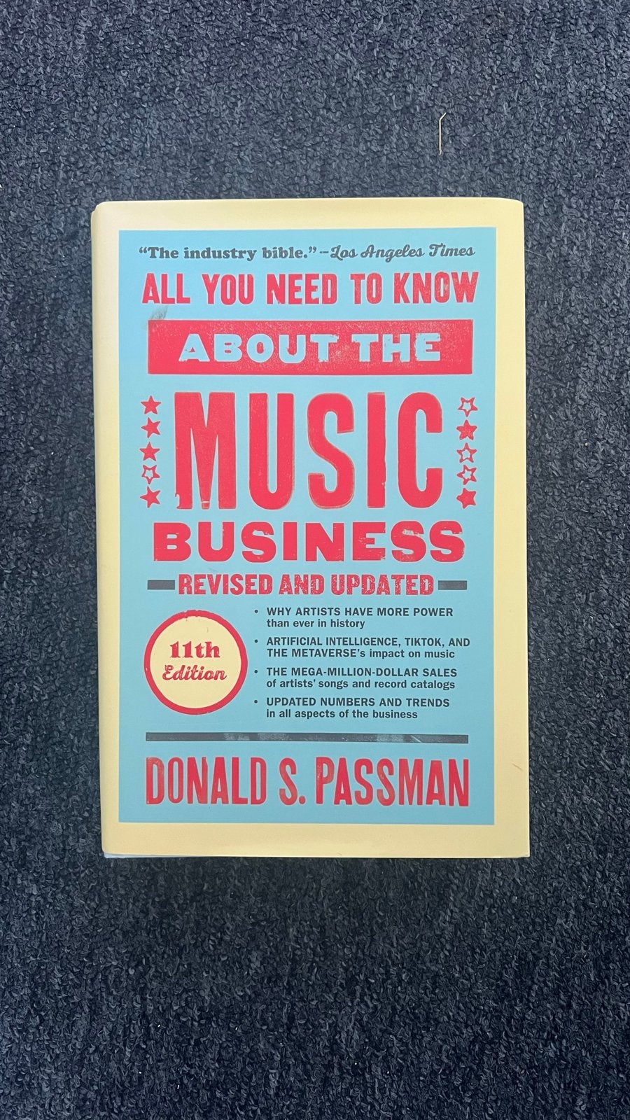 All You Need to Know About the Music Business - 11e editie, Boeken, Muziek, Ophalen, Zo goed als nieuw, Algemeen