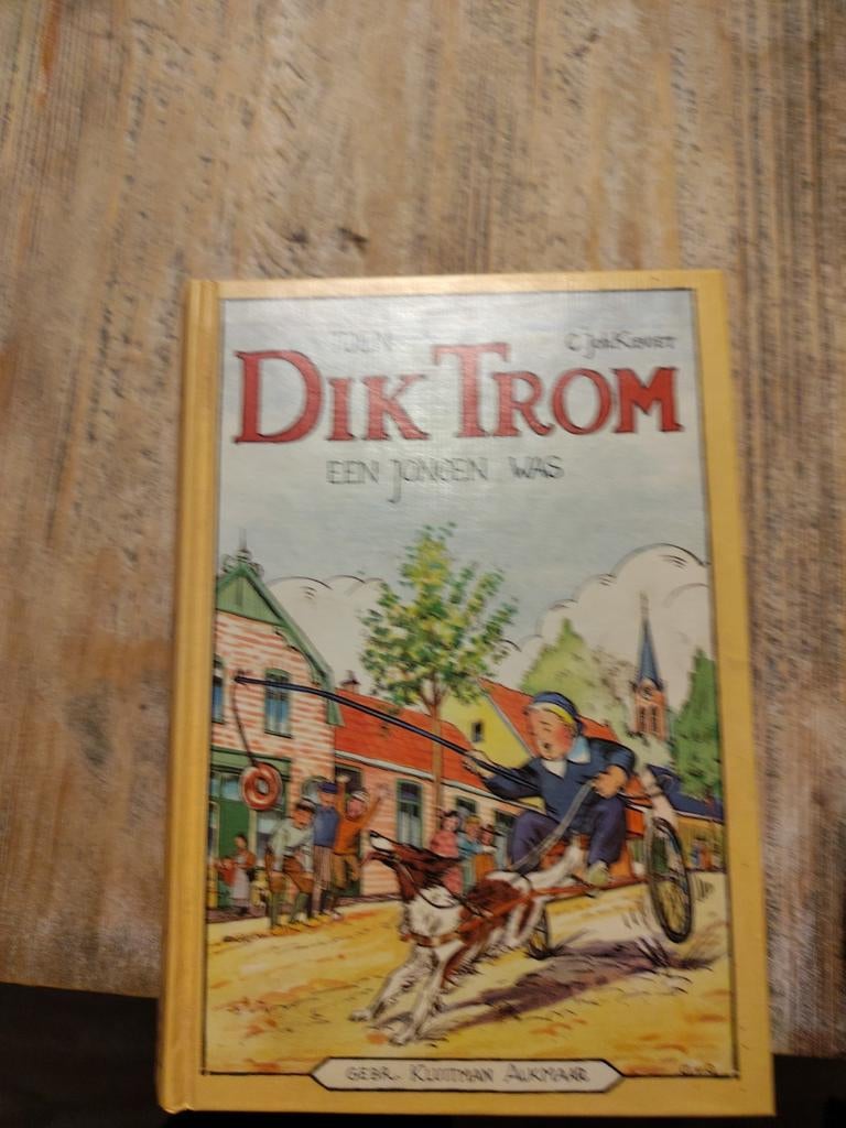 Toen Dik Trom een jongen was - C.Joh. Kieviet, Boeken, Kinderboeken | Jeugd | onder 10 jaar, Ophalen of Verzenden