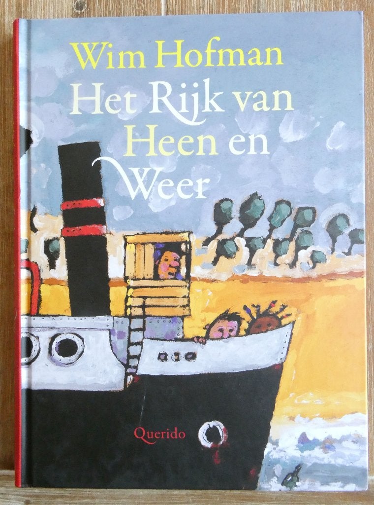 Het rijk van Heen en Weer - Wim Hofman, Ophalen of Verzenden, Zo goed als nieuw, Wim Hofman, Fictie algemeen