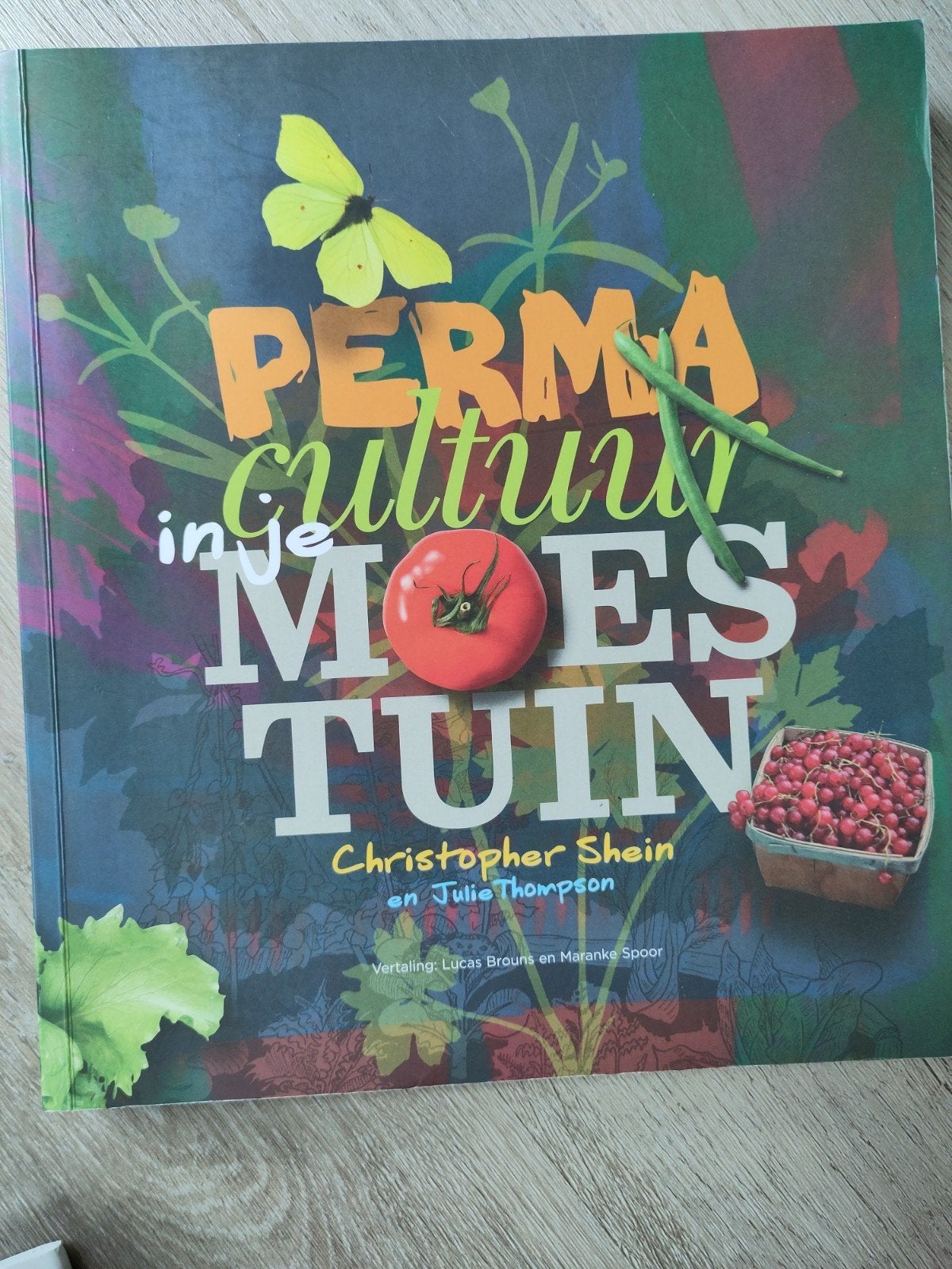 Julie Thompson - Permacultuur in je moestuin, Moestuin, Ophalen of Verzenden, Zo goed als nieuw, Julie Thompson; Christopher Shein
