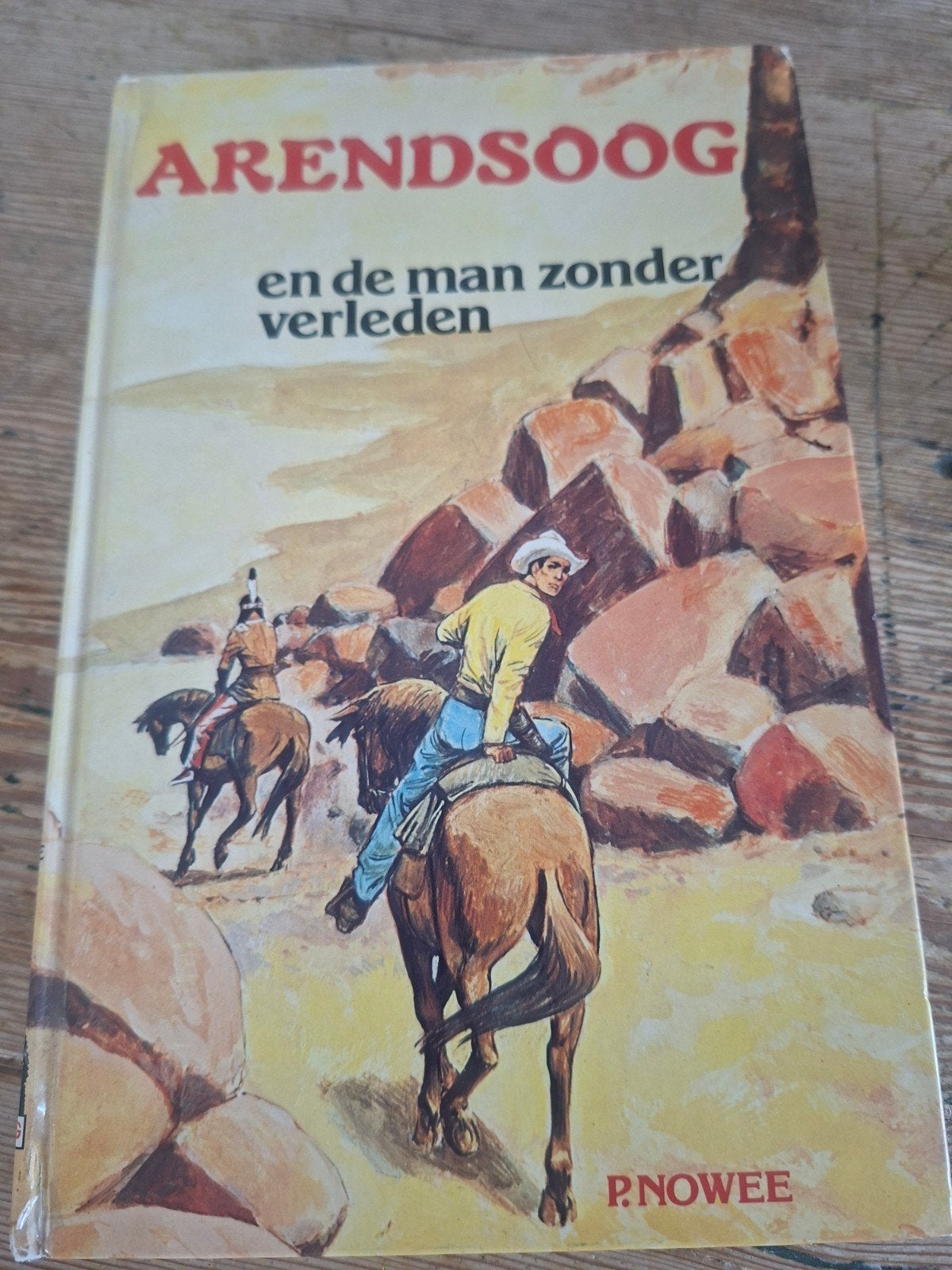 Arendsoog en de man zonder verleden - Deel 51 (Eerste druk), Boeken, Ophalen of Verzenden, Gelezen, P.Nowee