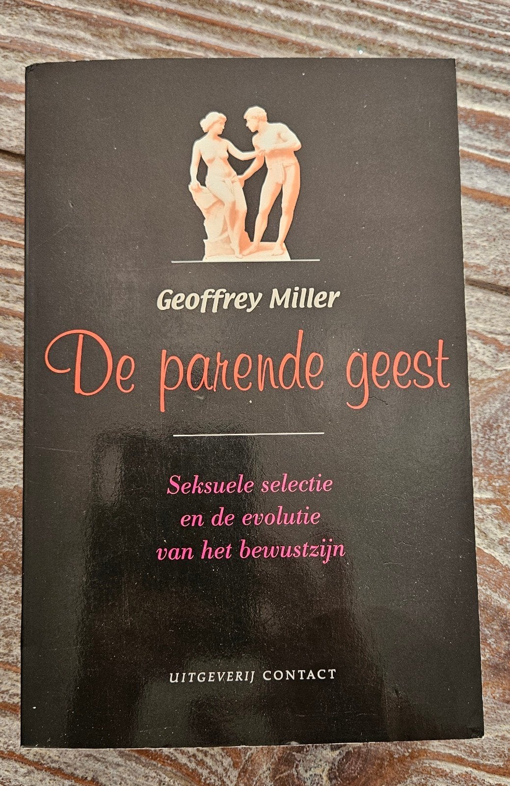 De parende geest - Seksuele selectie en evolutie, Boeken, Psychologie, Ophalen of Verzenden, Gelezen, Cognitieve psychologie, Geoffrey Miller