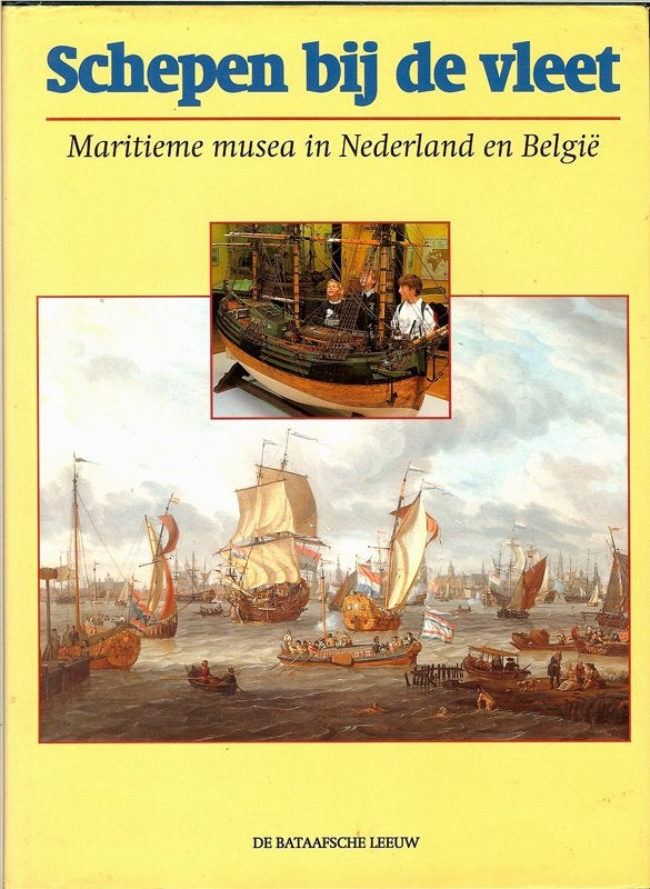 Schepen bij de vleet Maritieme musea in Nederland en Belgie, Ophalen of Verzenden, Zo goed als nieuw