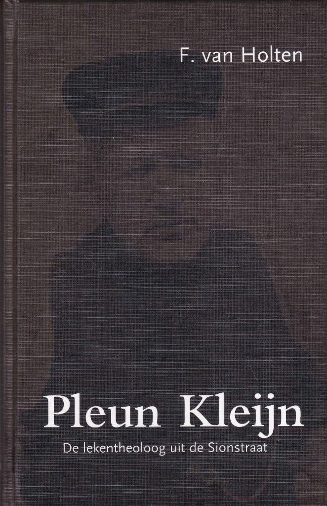 F. van Holten: Pleun Kleijn, Ophalen of Verzenden, Gelezen, F. van Holten, Christendom | Protestants