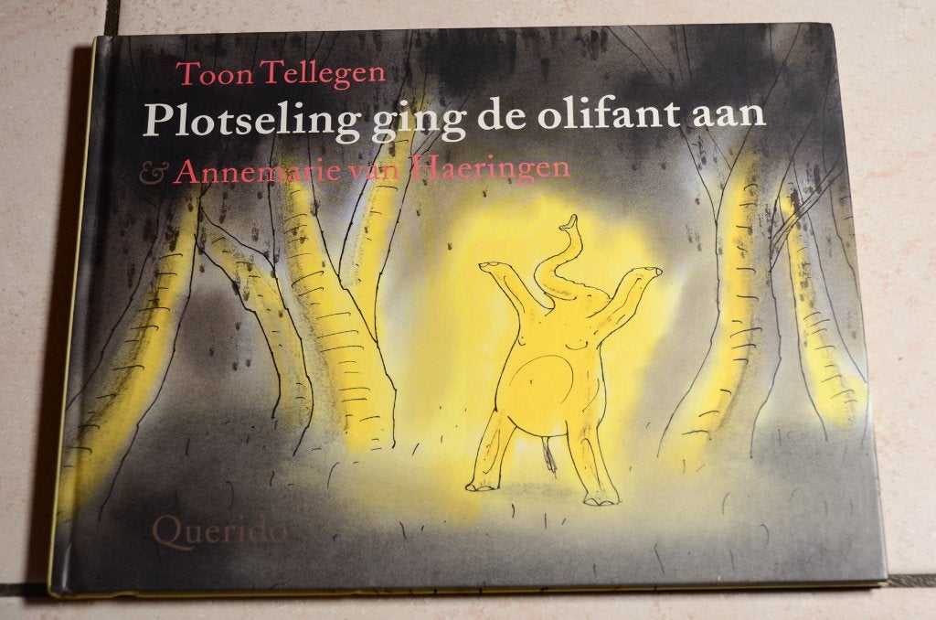Plotseling ging de olifant aan / Toon Tellegen, Boeken, Kinderboeken | Kleuters, Zo goed als nieuw, Fictie algemeen, Jongen of Meisje