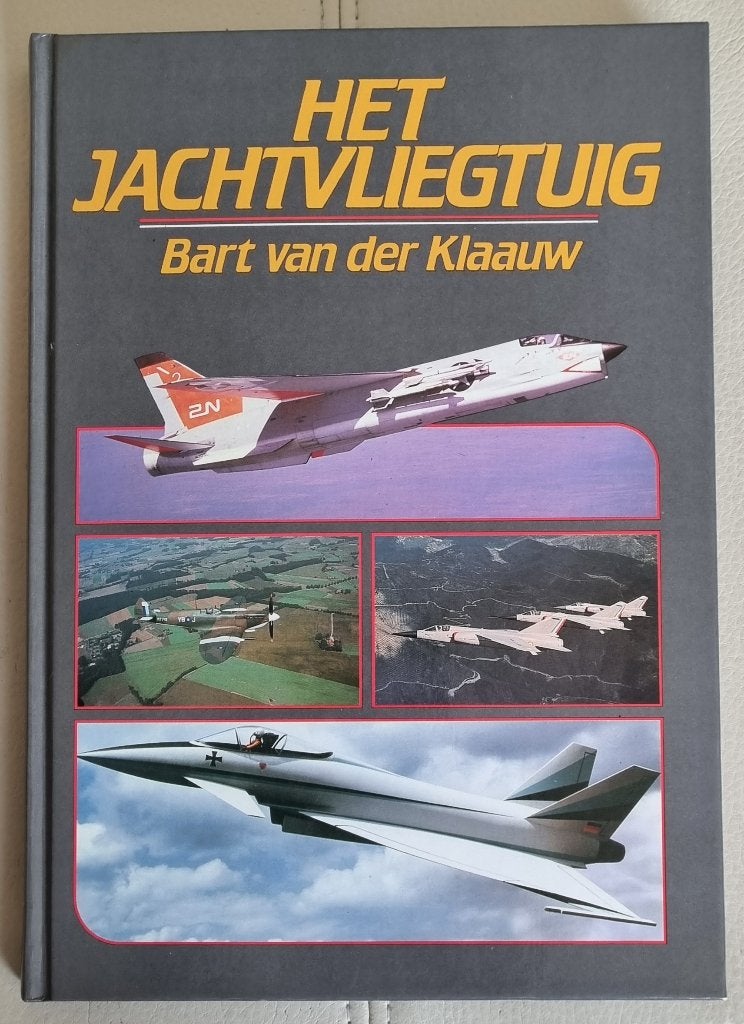 Het jachtvliegtuig - Bart van der Klaauw, Boeken, Verzenden, Zo goed als nieuw, Bart van der Klaauw, Vliegtuig