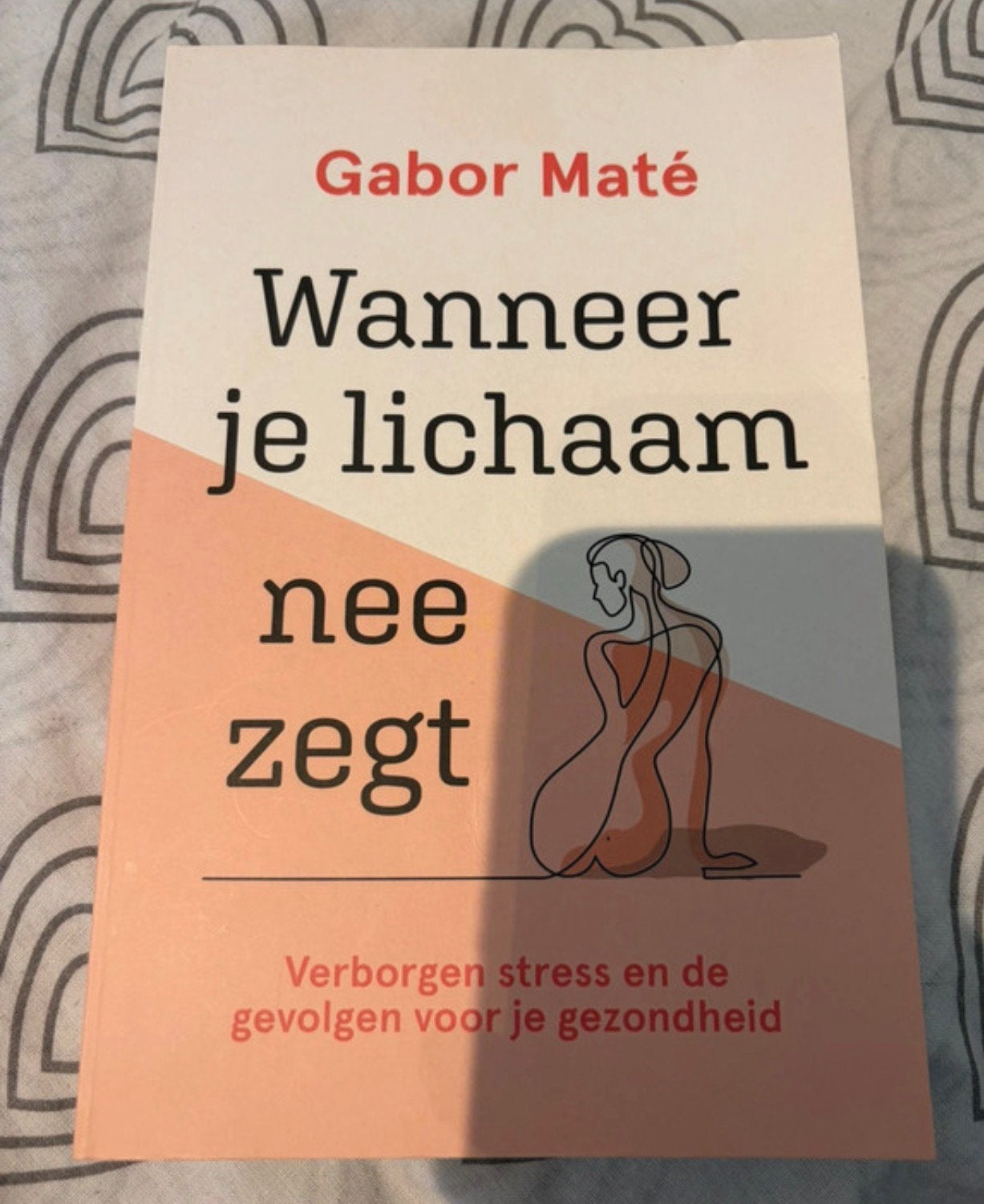 Wanneer je lichaam nee zegt, Boeken, Ophalen of Verzenden, Zo goed als nieuw