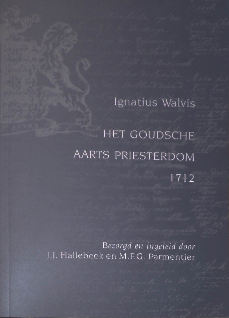 [Ignatius Walvis] - Het Goudsche Aartspriesterdom,, Ophalen of Verzenden, Zo goed als nieuw