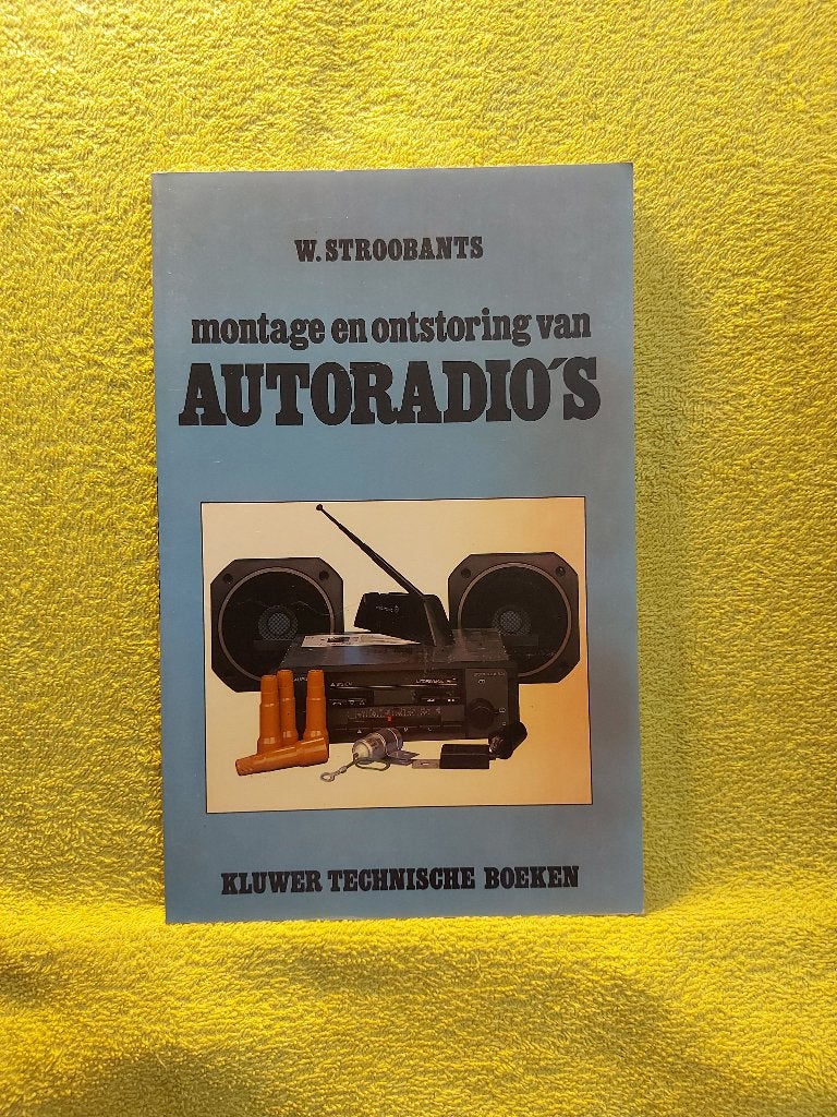 Montage en ontstoring van Autoradio 's - Stroobants. Kluwer, Ophalen of Verzenden, Zo goed als nieuw, Overige merken