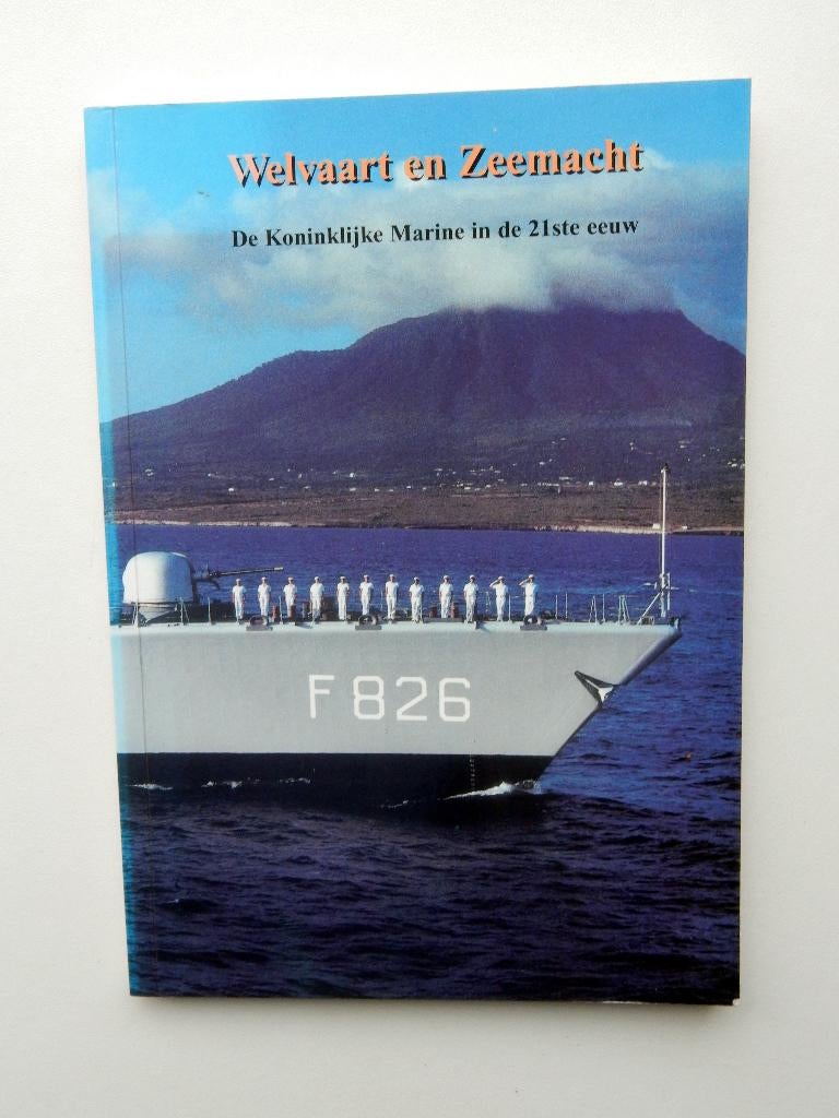 Welvaart en Zeemacht De Koninklijke Marine...., Boeken, Bataafsche Leeuw, Verzenden, Niet van toepassing, Marine