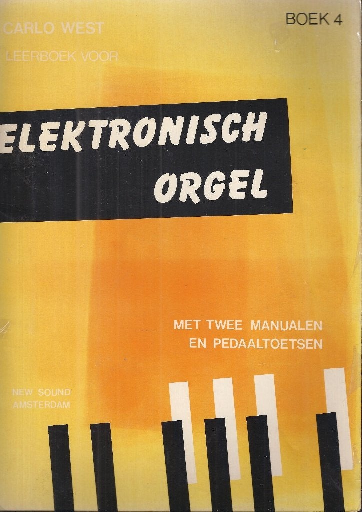 Bo915 bladmuziek orgel carlo west boek 4, Orgel, Gebruikt, Klassiek, Ophalen of Verzenden