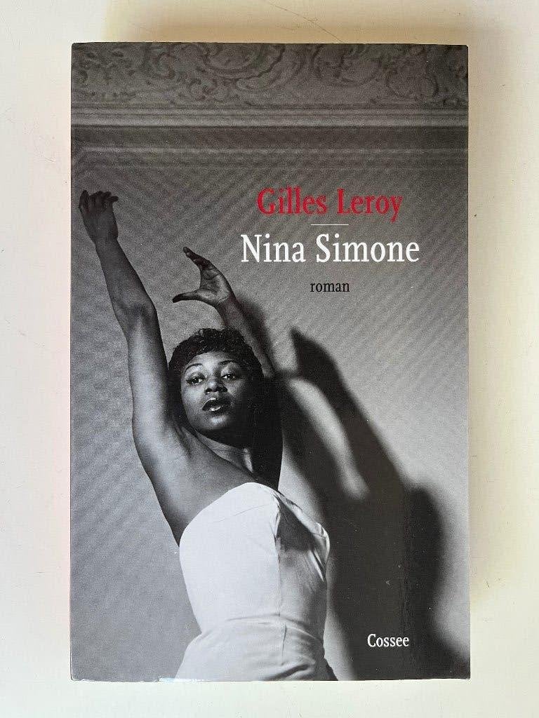Gratis - Nina Simone. Een roman, Ophalen of Verzenden, Zo goed als nieuw, Gilles Leroy
