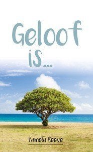 Geloof is..., Pamela Reeve, Ophalen of Verzenden, Zo goed als nieuw, Christendom | Katholiek