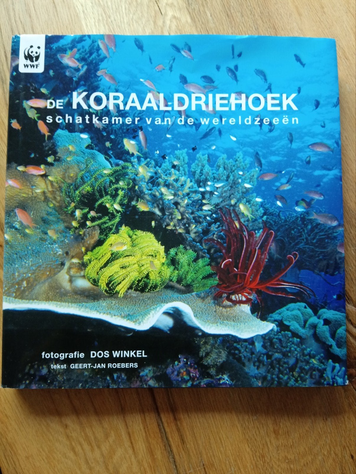 De Koraaldriehoek: Schatkamer van de Wereldzeeën WWF, Ophalen of Verzenden, Zo goed als nieuw, Natuur algemeen, DOS Winkel, Geert-Jan Roebers