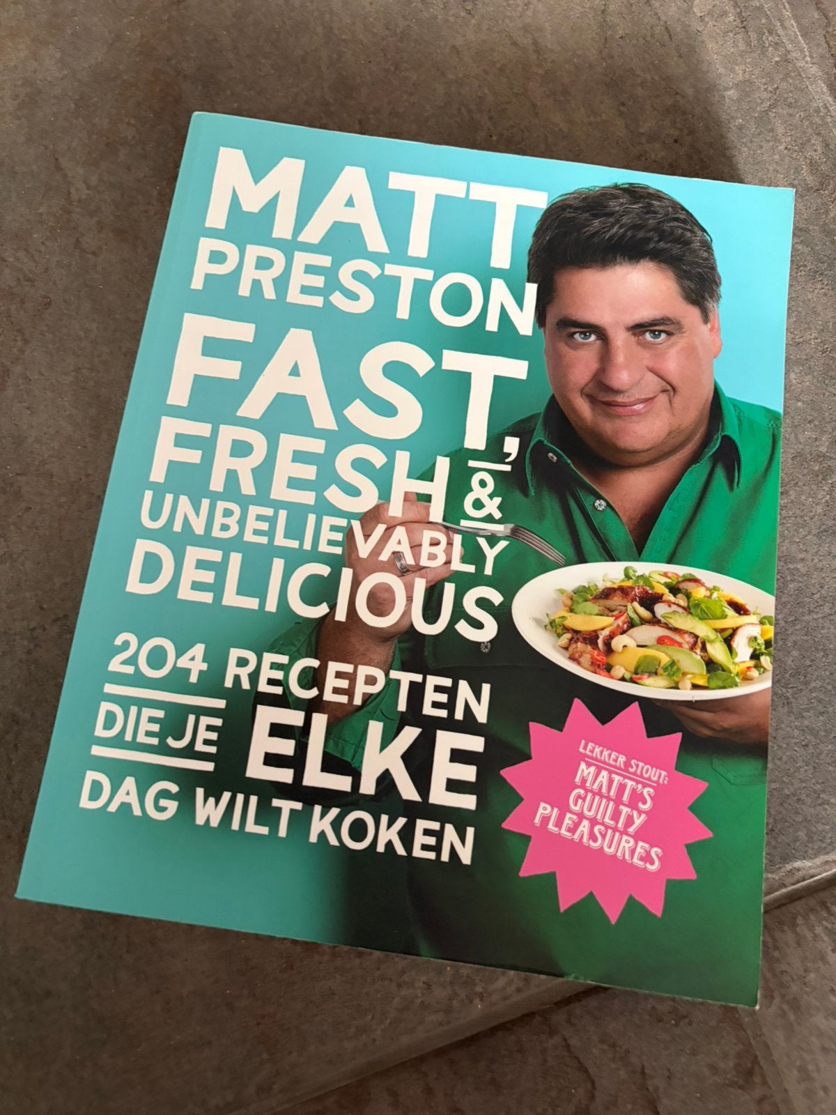 Matt Preston - Fast, fresh and unbelievably delicious, Italië, Ophalen of Verzenden, Zo goed als nieuw, Matt Preston