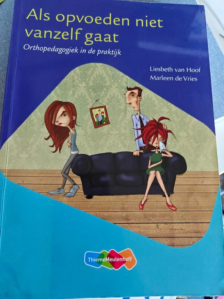 Als opvoeden niet vanzelf gaat, Boeken, Schoolboeken, Ophalen of Verzenden, Zo goed als nieuw, Liesbeth van Hoof, Marleen de Vries