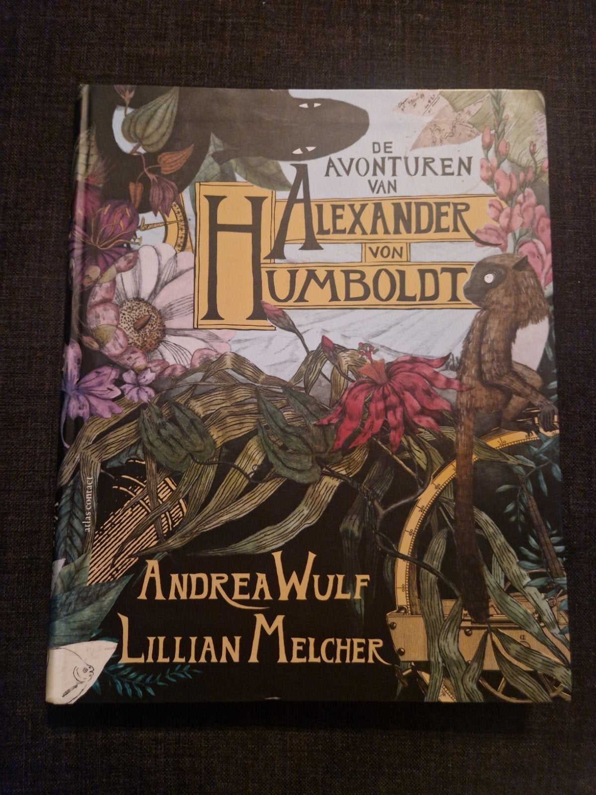 De avonturen van Alexander von Humboldt - Andrea Wulf, Ophalen, Zo goed als nieuw, Vogels, Andrea Wulf; Lillian Melcher