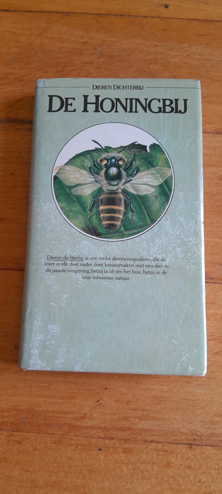 De Honingbij - Dieren Dichterbij, Ophalen of Verzenden, Gelezen, Overige onderwerpen, Karl von Frisch