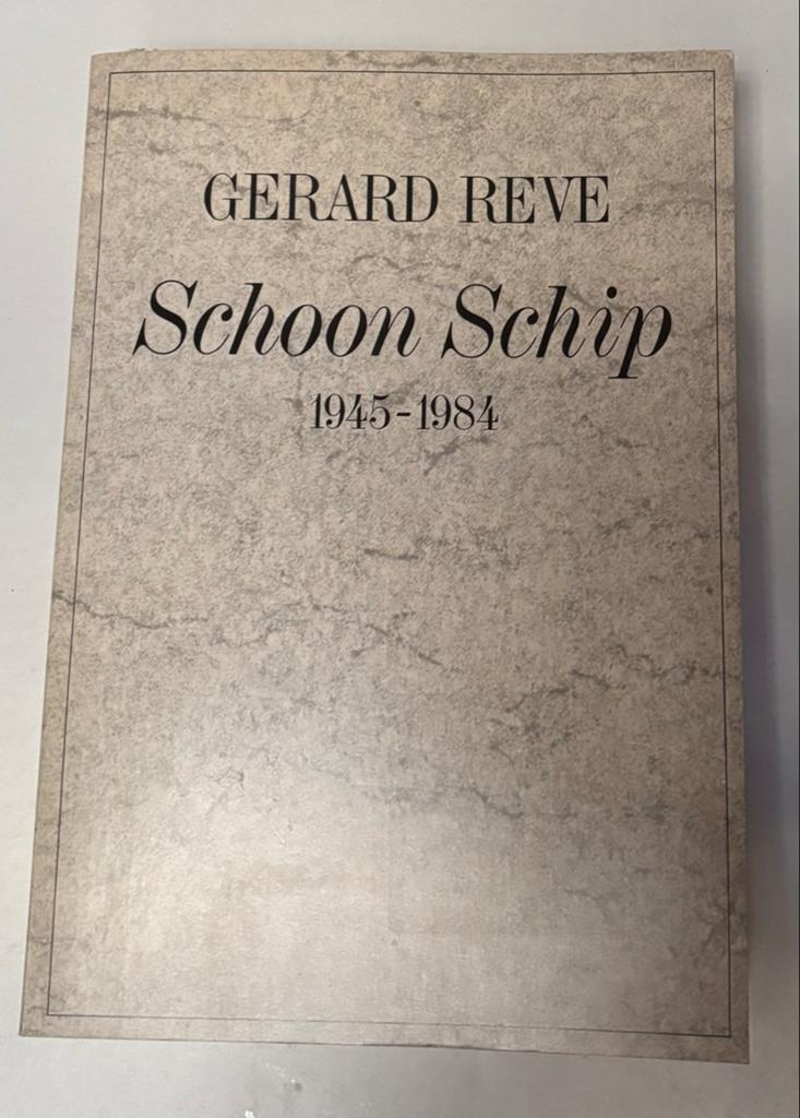 Gerard Reve - Schoon Schip 1945-1984, Ophalen of Verzenden, Gelezen, Nederland