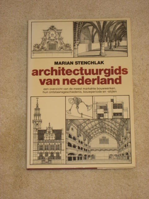 Architectuurgids van Nederland Marian Stenchlak, Ophalen of Verzenden, Gelezen