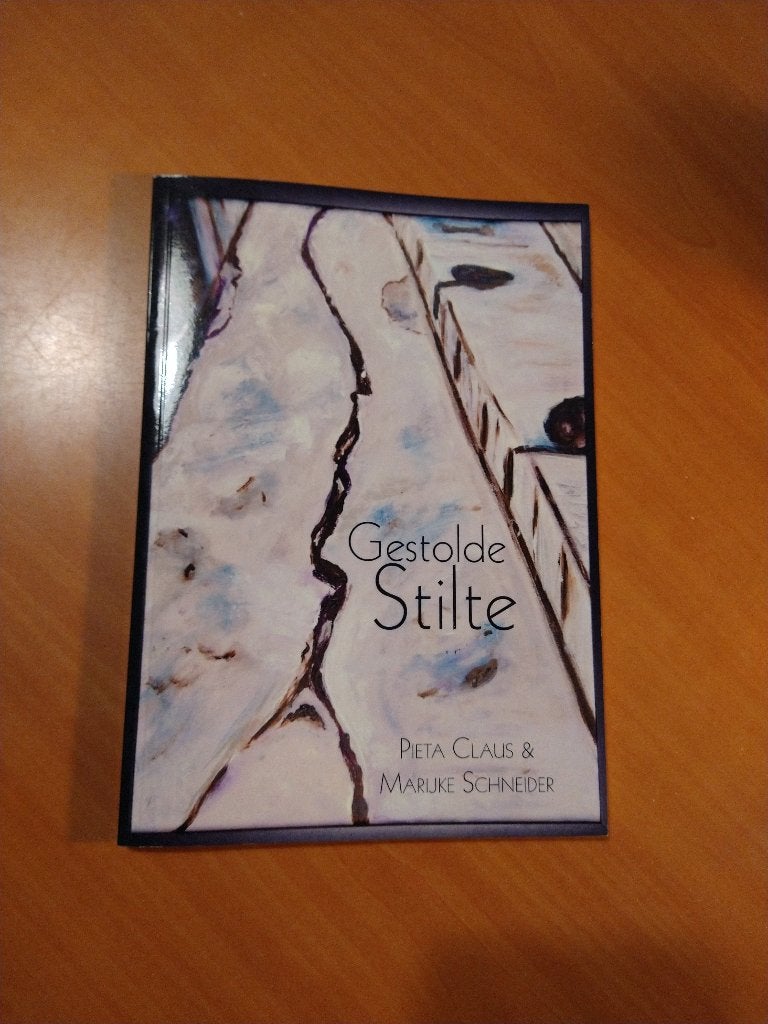 Gestolde Stilte. Claus, Pieta; Schneider, Marijke, Ophalen of Verzenden, Zo goed als nieuw